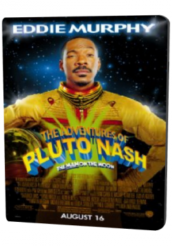    / Adventures of Pluto Nash VO