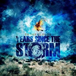 Years Since The Storm - To The Clouds [EP]