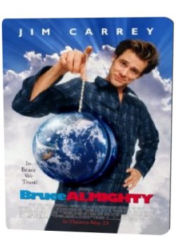   / Bruce Almighty MVO