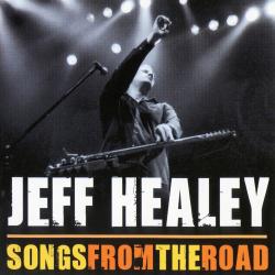 Jeff Healey - Songs From The Road