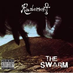 Radement - The Swarm