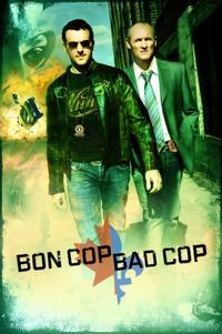    / Bon Cop, Bad Cop DUB