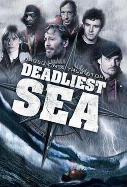   / Deadliest Sea