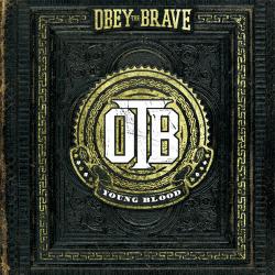 Obey The Brave - Young Blood