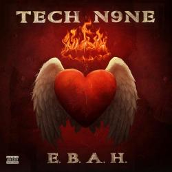 Tech N9ne - E.B.A.H.