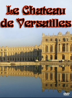   / Le Chateau de Versailles DUB