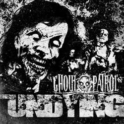 Ghoul Patrol - The Undying