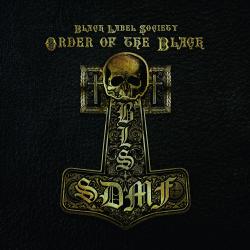 Black Label Society - Order Of The Black