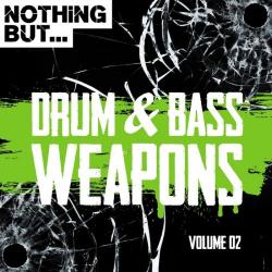 VA - Nothing But... Drum Bass Weapons Vol.02