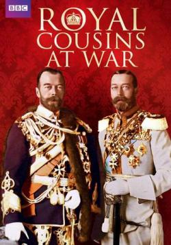 BBC.    (1   2 / Royal Cousins at War