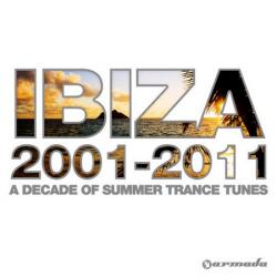 VA - Ibiza 2001-2011: A Decade Of Summer Trance Tunes