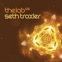VA - Seth Troxler: The Lab 03