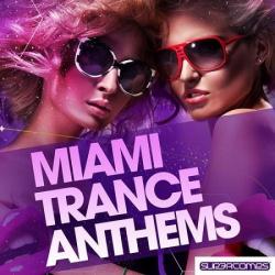 VA - Miami Trance Anthems