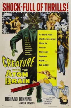     / Creature with the Atom Brain VO