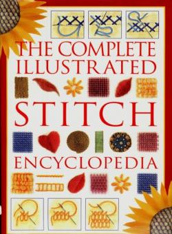     he complete illustrated stitch encyclopedia
