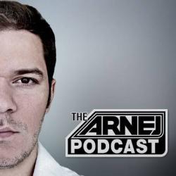 Arnej - The Arnej Podcast 005