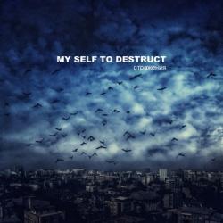 My self to destruct - 