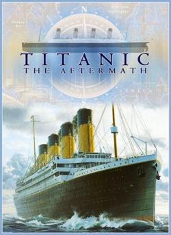 :   / Titanic: The Aftermath VO