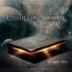 Castillos De Cristal - Fantastic Tales