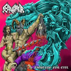 Excruciator - Fighting For Evil