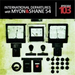 Myon & Shane 54 - International Departures 103
