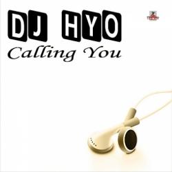 Dj Hyo - Calling You