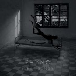 Rhyno - Sleep Songs