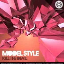 Model Style - Kill The Devil