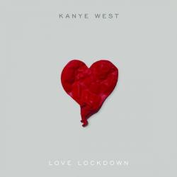 Kanye West - Love Lockdown