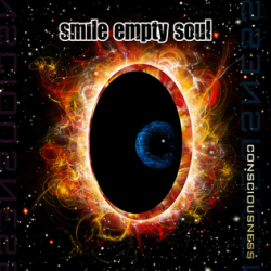 Smile empty soul - CONSCIOUSNESS