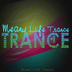 VA - Means Life Trance
