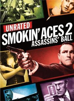   2 / Smokin' Aces 2: Assassins' Ball