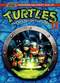- 2:    / Teenage Mutant Ninja Turtles II: The Secret of the Ooze MVO