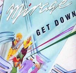 Mirage - Get Down