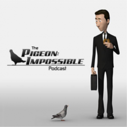 :  / Pigeon: Impossible