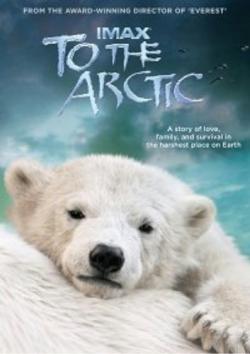 IMAX.  / IMAX. To the Arctic DVO