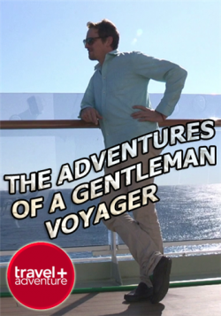   , 5   5 / The Adventures of a Gentleman Voyager DVO