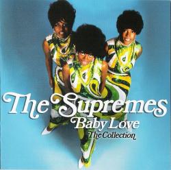 The Supremes - Baby Love: The Collection