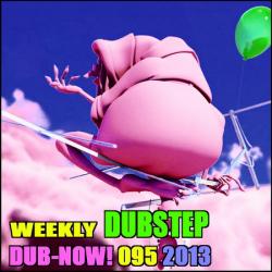 VA - Dub-Now! Weekly Dubstep 095