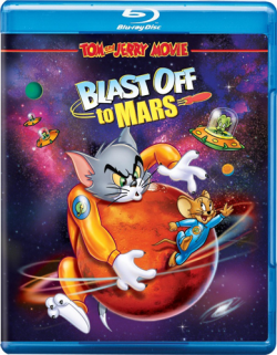   :    / Tom and Jerry Blast Off to Mars! MVO+2xAVO
