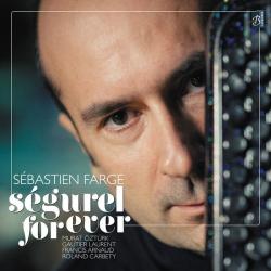 Serbastien Farge - Segurel for Ever