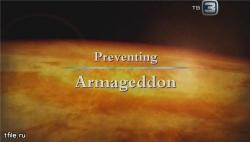  .    (8 ) / Science Exposed. Preventing Armageddon DVO