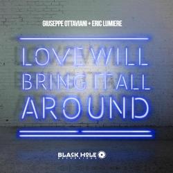 Giuseppe Ottaviani & Eric Lumiere - Love Will Bring It All Around [1080]