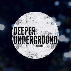 VA - Deeper Underground Vol.1: Deep House beyond the mainstream
