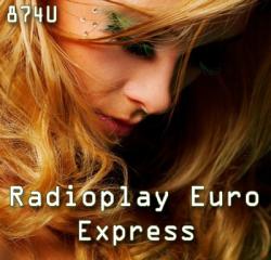 VA - Radioplay Euro Express 874U