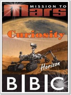 BBC Horizon.    / BBC Horizon. Mission To Mars VO