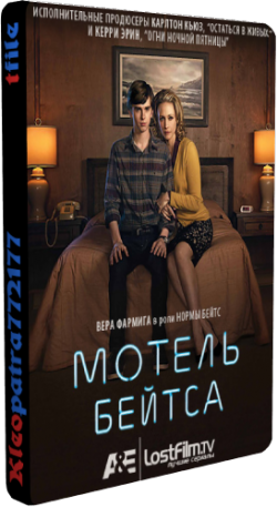  , 1  1-10   10 / Bates Motel [LostFilm]