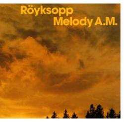 Royksopp - Melody A.M (Limited edition 2CD)