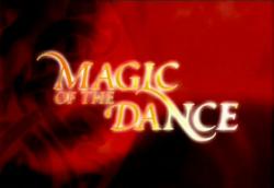   / Magic of the Dance