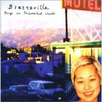 Brazzaville - Rouge On Pockmarked Cheeks (2002)